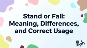 Stand or Fall