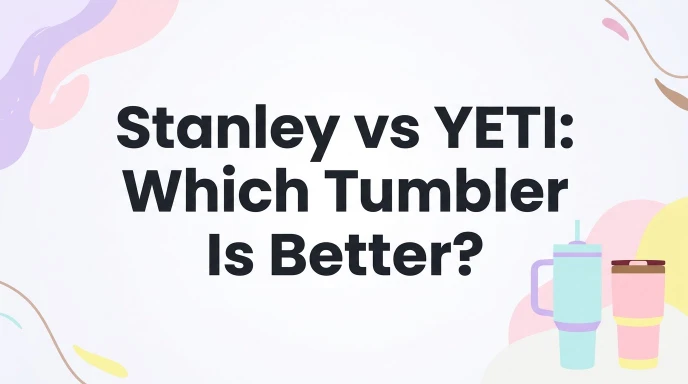 Stanley vs YETI